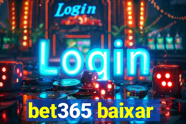 bet365 baixar