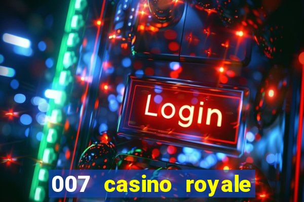 007 casino royale ver online