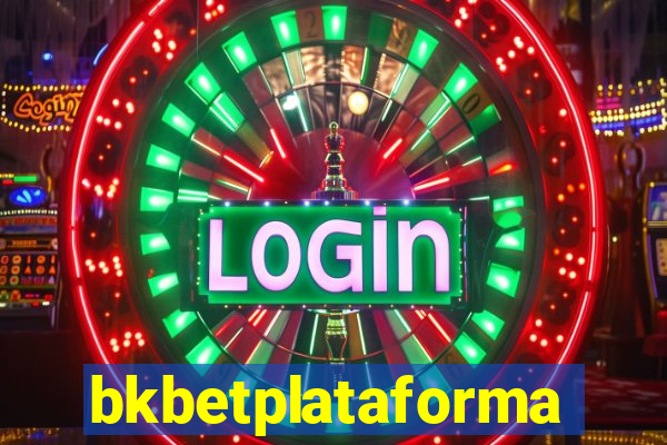 bkbetplataforma