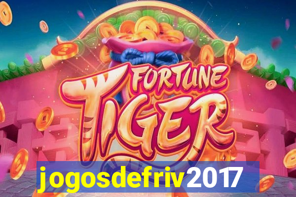 jogosdefriv2017