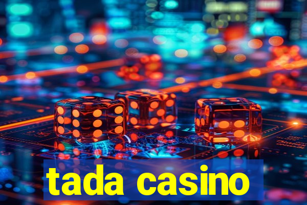 tada casino