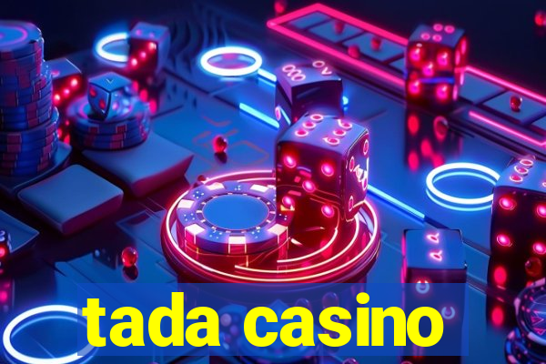 tada casino