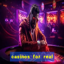 casinos for real money online