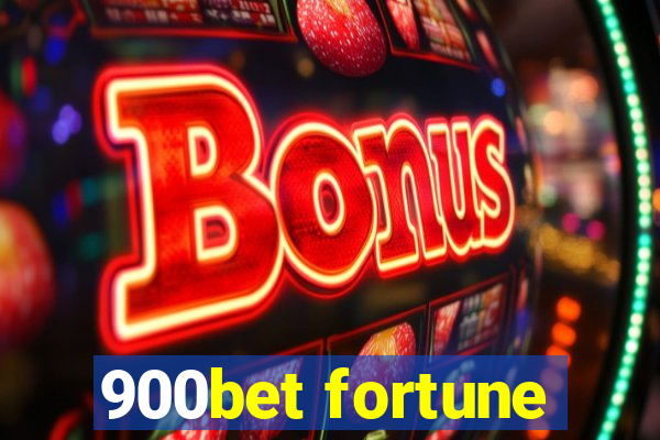 900bet fortune