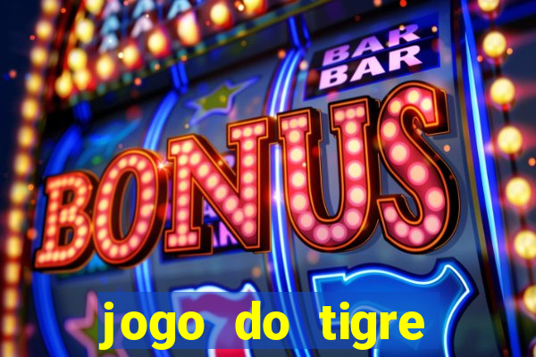 jogo do tigre online gratis