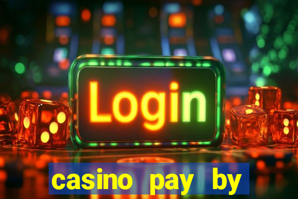 casino pay by mobile bill