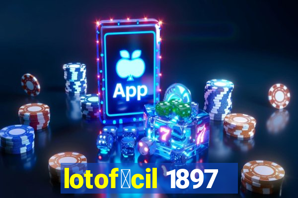 lotof谩cil 1897