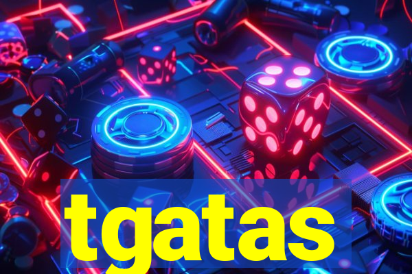 tgatas