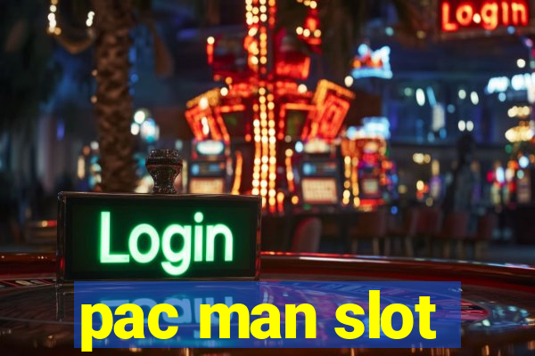 pac man slot