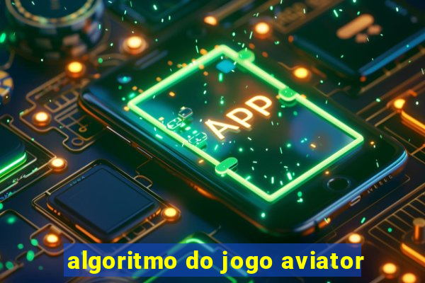 algoritmo do jogo aviator