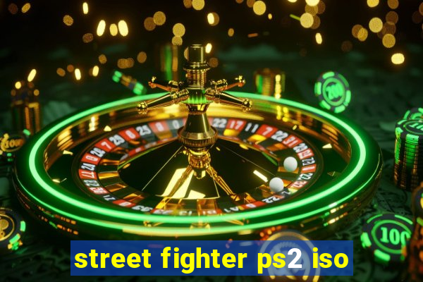 street fighter ps2 iso