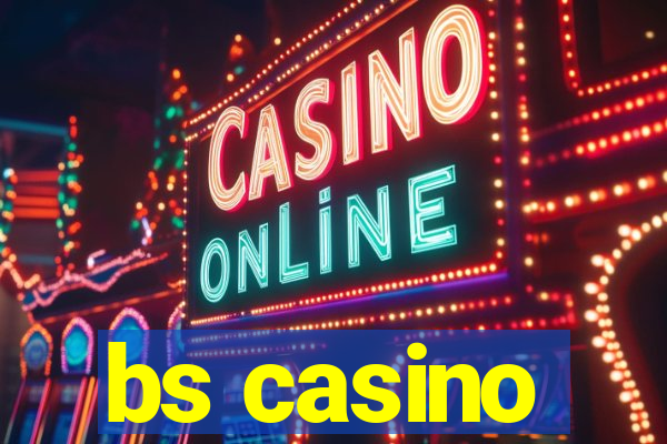 bs casino