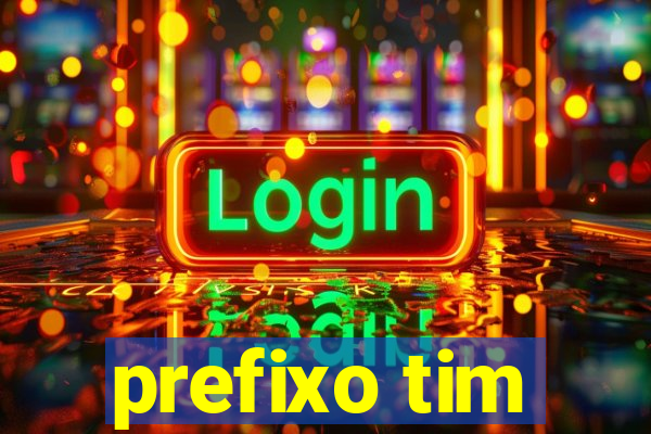 prefixo tim