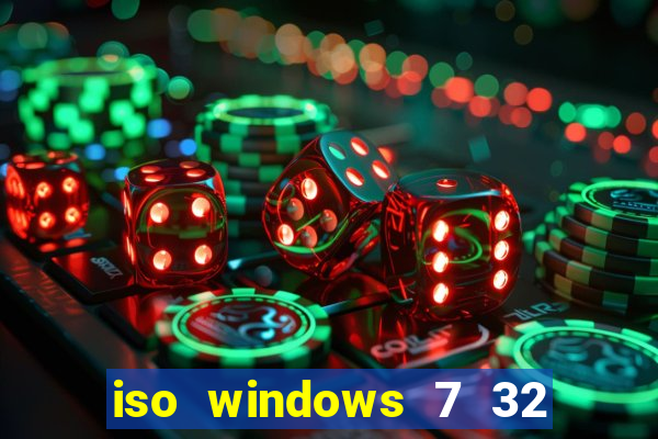 iso windows 7 32 bits pt br download