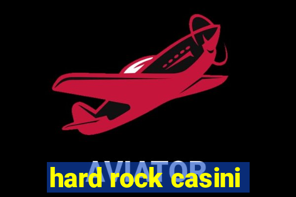 hard rock casini