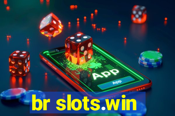 br slots.win