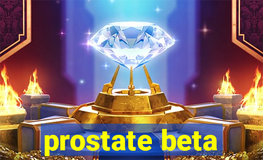 prostate beta