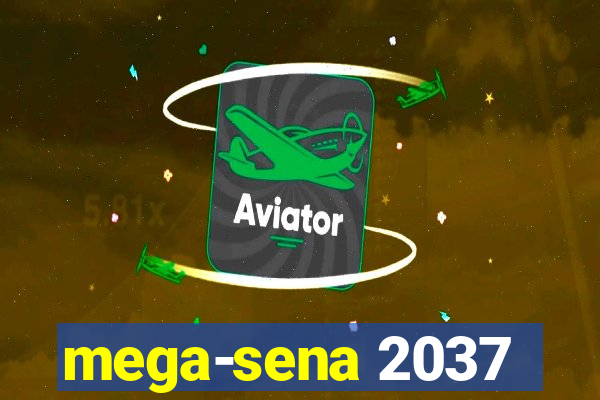 mega-sena 2037