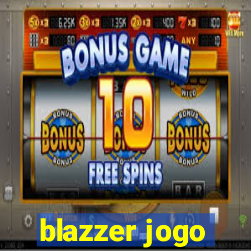 blazzer jogo