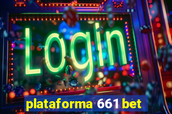 plataforma 661 bet