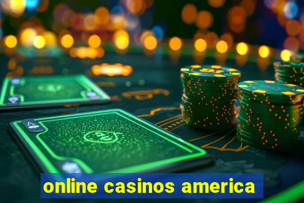 online casinos america