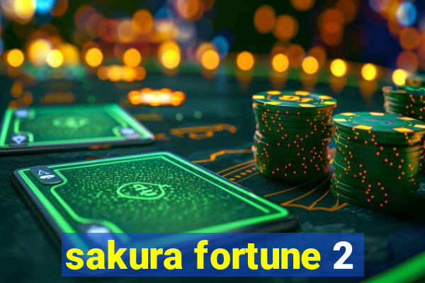 sakura fortune 2