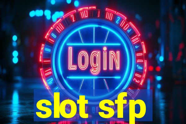 slot sfp