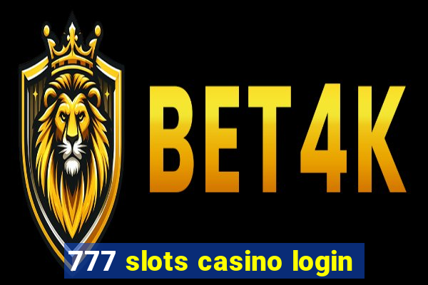 777 slots casino login