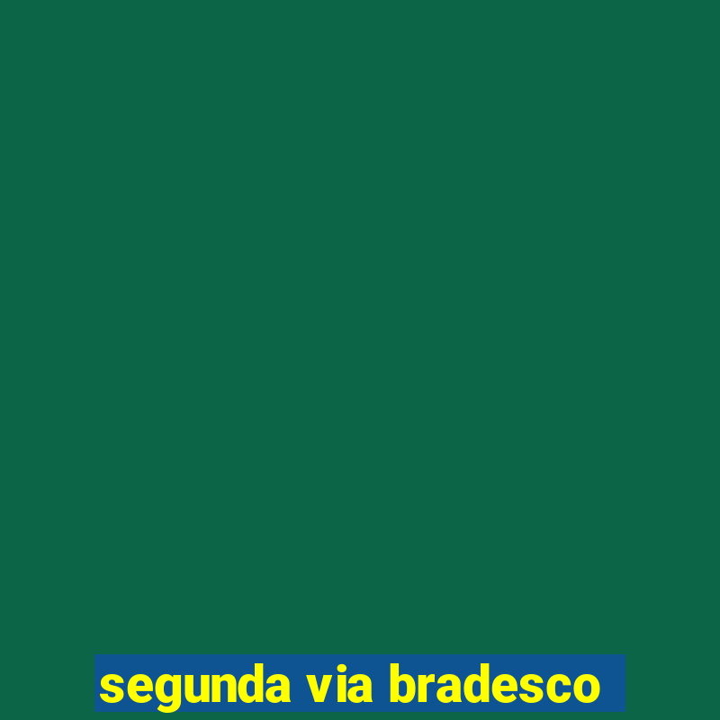 segunda via bradesco