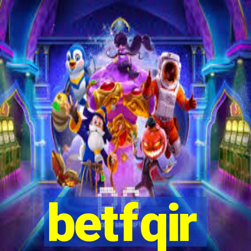 betfqir