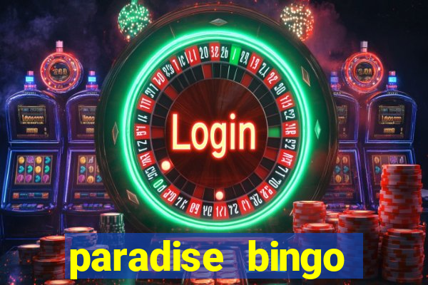 paradise bingo windsor ontario