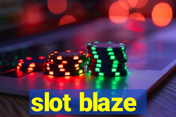 slot blaze