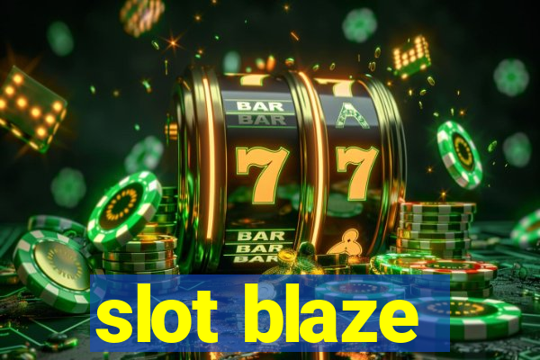 slot blaze