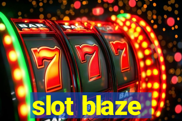 slot blaze