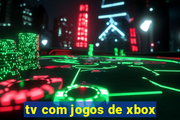 tv com jogos de xbox