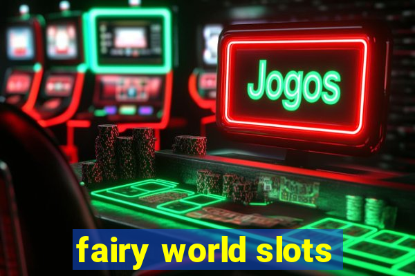 fairy world slots