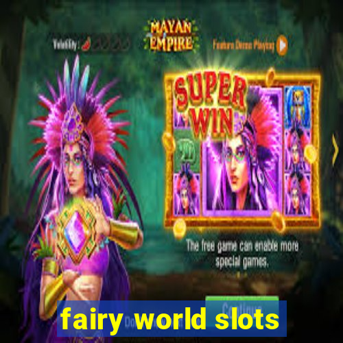 fairy world slots