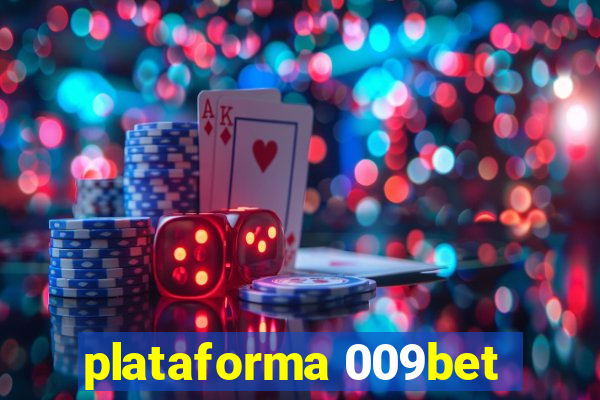 plataforma 009bet