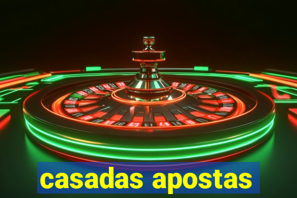 casadas apostas