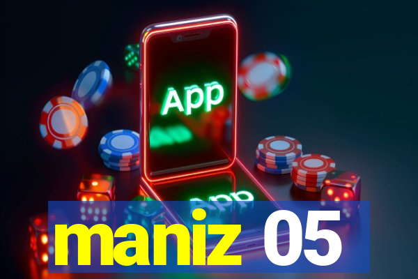 maniz 05