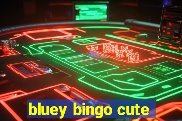 bluey bingo cute