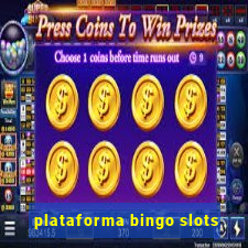 plataforma bingo slots