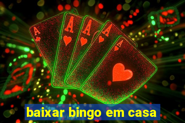 baixar bingo em casa