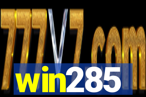 win285