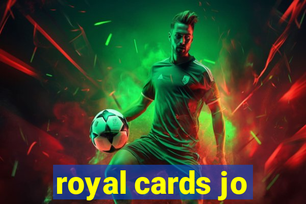 royal cards jo