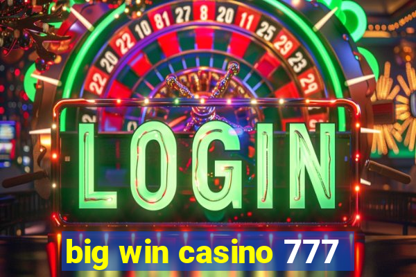 big win casino 777