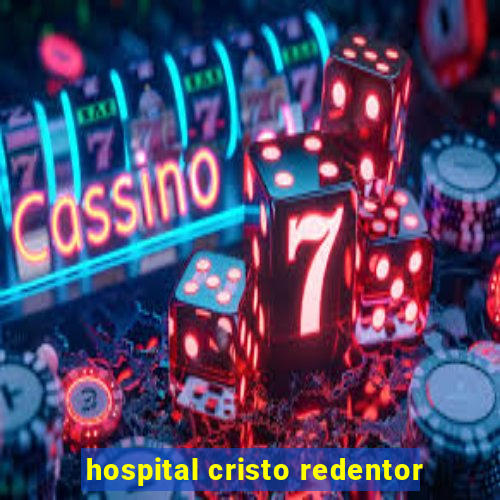 hospital cristo redentor