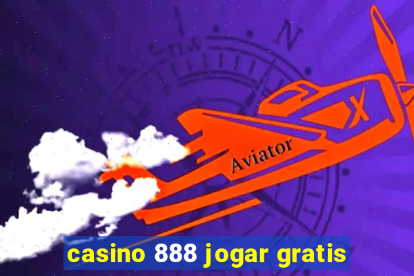 casino 888 jogar gratis