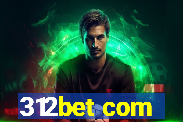 312bet com