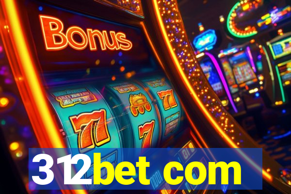 312bet com